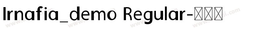 Irnafia_demo Regular字体转换